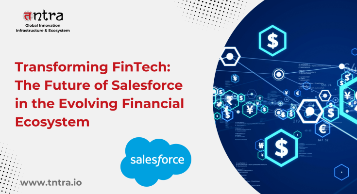 fintech transforming salesforce in financial ecosystem